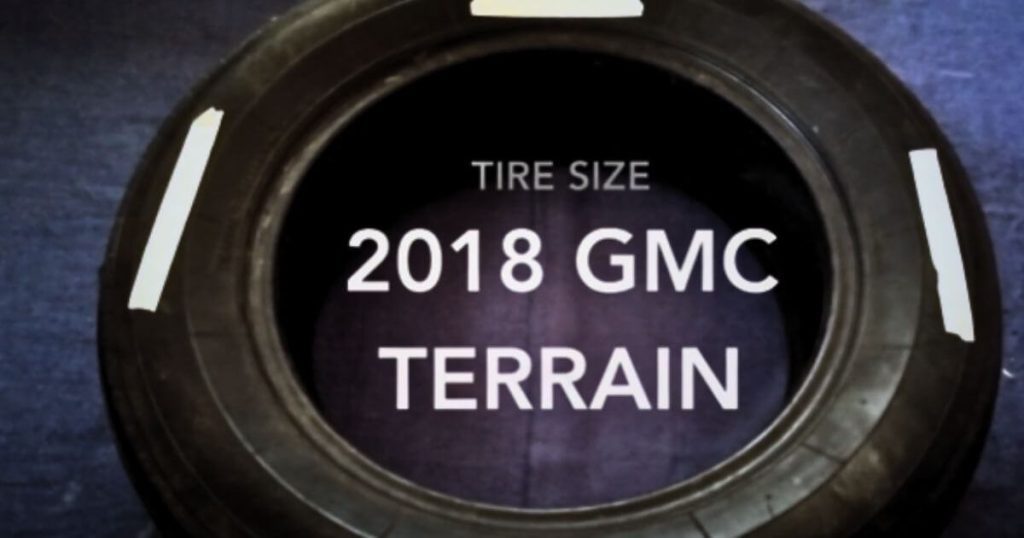 What Size tires are on a 2018 gmc terrain